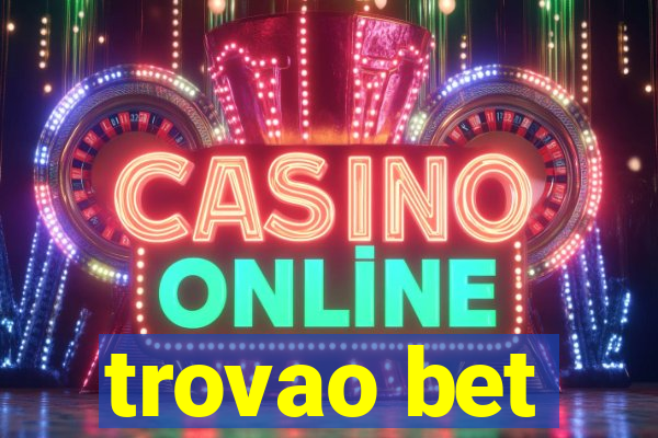 trovao bet